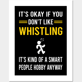 Smart People Hobby Whistling Posters and Art